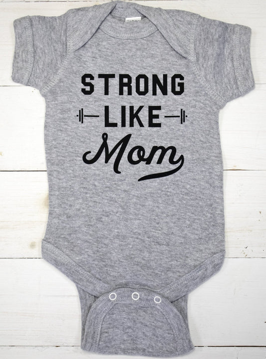 Strong Like Mom Baby Bodysuit – Lovable Layers Kids Essentials | LovabLelayers